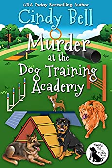 Cozy Mystery – Murder at the Dog Training Academy