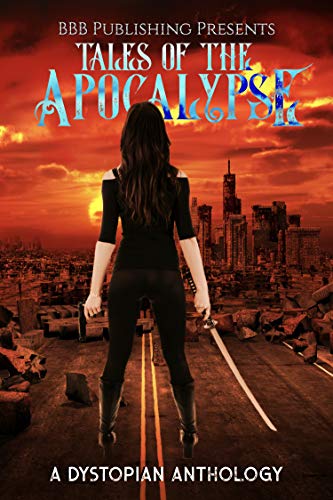 Dystopian – Tales Of The Apocalypse