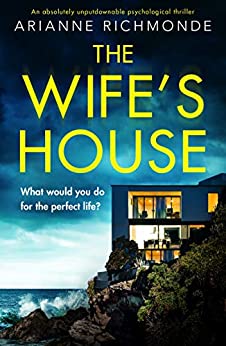 Thriller – The Wife’s House