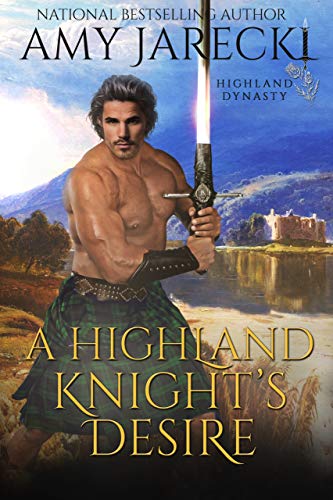 Historical Romance – A Highland Knight’s Desire