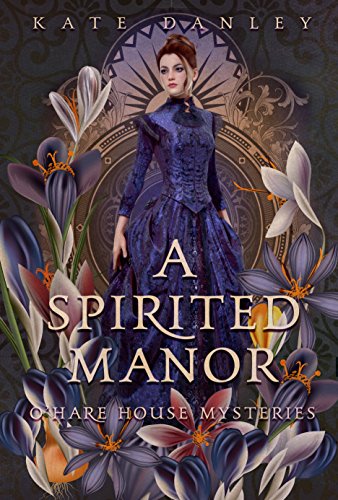 Paranormal Mystery – A Spirited Manor