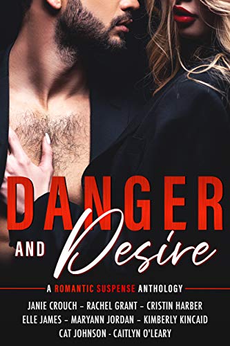 Romantic Suspense – Danger and Desire