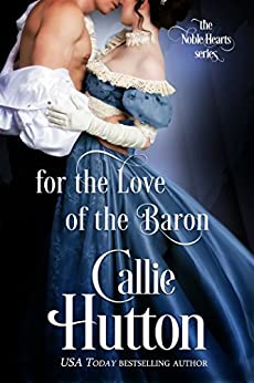 Historical Romance – For the Love of the Baron
