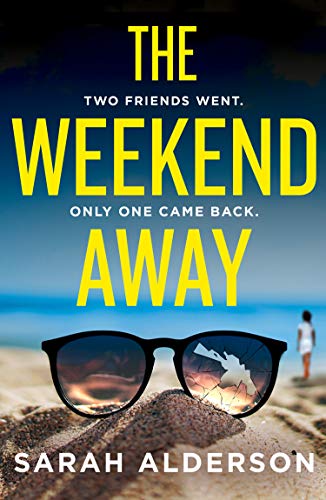 Thriller – The Weekend Away