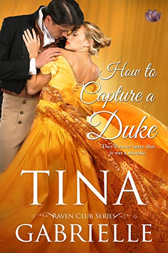 Historical Romance – How to Capture a Duke