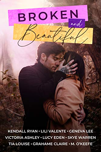 Contemporary Romance – Broken and Beautiful