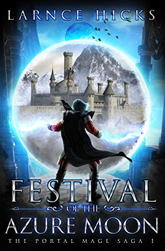 Epic Fantasy – Festival of the Azure Moon
