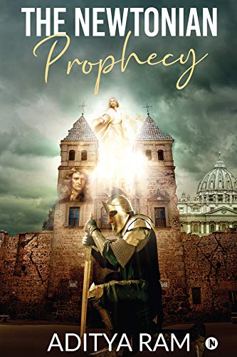Historical Thriller – The Newtonian Prophecy