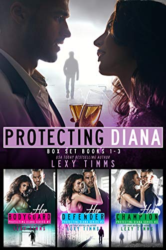 Romantic Suspense – Protecting Diana Box Set Series Books #1-3