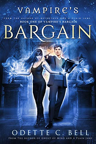 Paranormal Fantasy – Vampire’s Bargain Book One