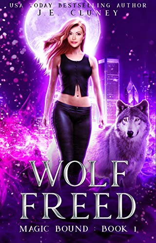 Paranormal Fantasy – Wolf Freed