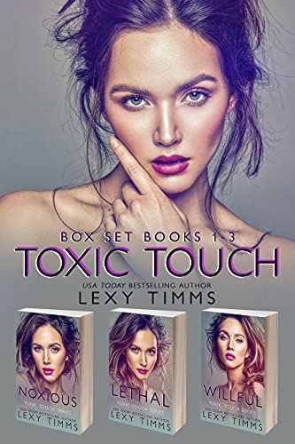 Contemporary Romance – Toxic Touch Box Set Books #1-3