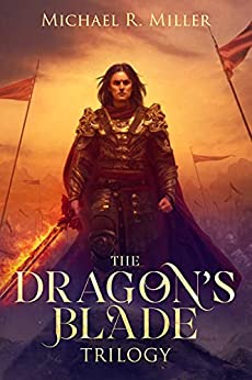 Epic Fantasy – The Dragon’s Blade Trilogy