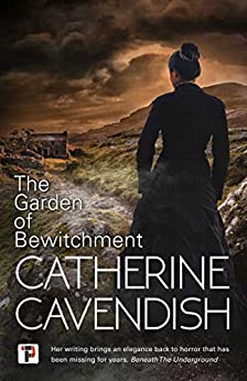Historical Gothic Thriller – The Garden of Bewitchment