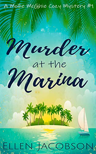 Cozy Mystery – Murder at the Marina