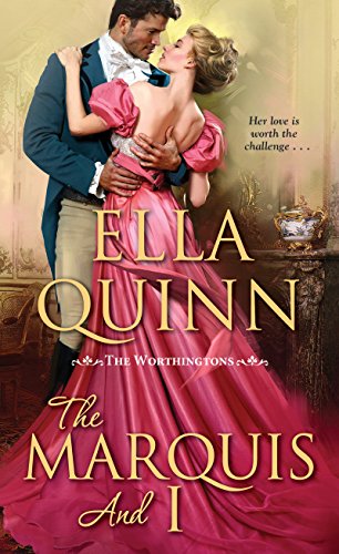 Regency Romance – The Marquis and I