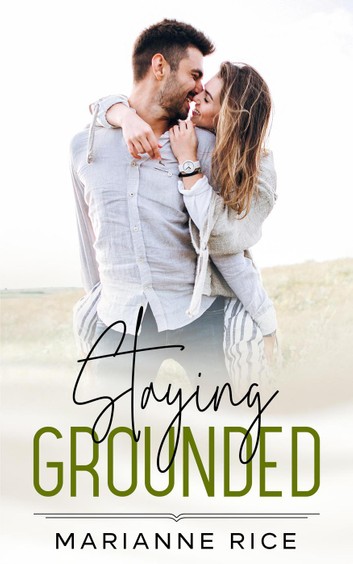Contemporary Romance – Staying Grounded