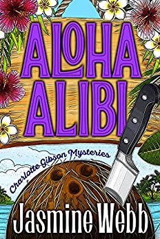 Cozy Mystery -Aloha Alibi