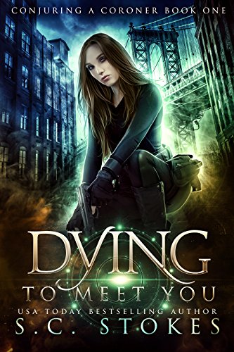 Paranormal Fantasy – Dying to Meet You