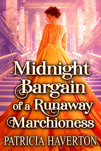 Regency Romance – Midnight Bargain of a Runaway Marchiones