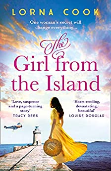 Historical Women’s Fiction – The Girl from the Island By Lorna Cook