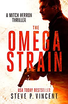 Thriller – The Omega Strain  By Steve P. Vincent