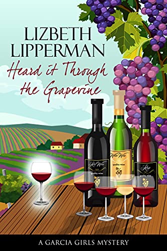 Cozy Mystery – Heard It Through the Grapevine