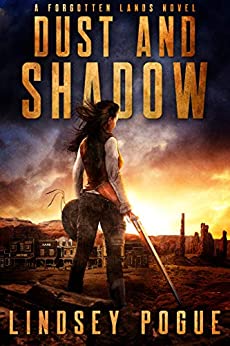 Western Sci-fi / Historical Fantasy – Dust and Shadow