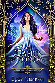 Fairytale Fantasy -The Faerie Prince