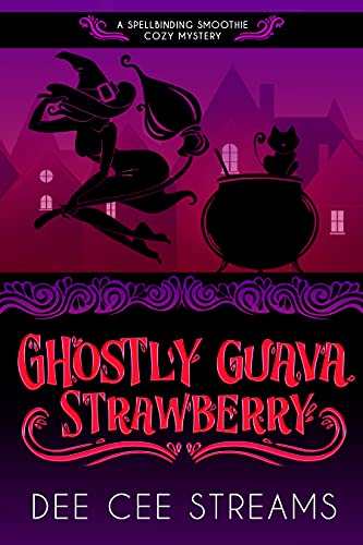 Cozy Mystery  – Ghostly Guava Strawberry By Dee Cee Streams