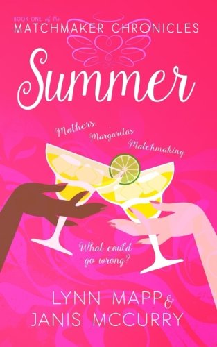 Women’s Fiction – Summer By Lynn Mapp and Janis McCurry