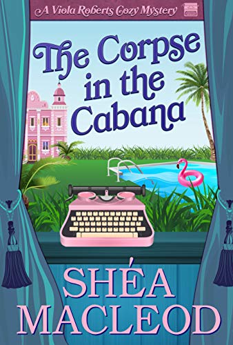 Cozy Mystery – The Corpse in the Cabana