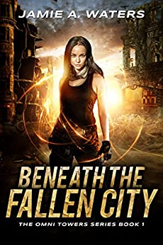 Sci-fi Fantasy – Beneath the Fallen City