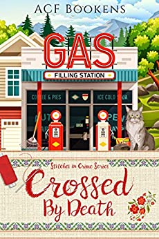 Cozy Mystery – Crossed By Death