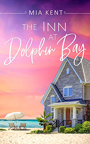 Romance / Women’s Fiction – The Inn at Dolphin Bay