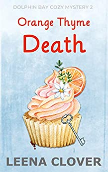 Cozy Mystery – Orange Thyme Death