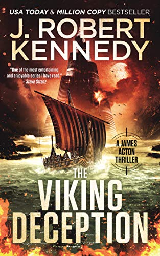 Historical Thriller – The Viking Deception By J. Robert Kennedy