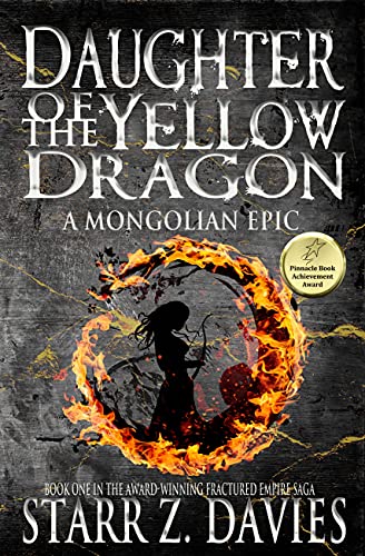 Historical Fiction / Fantasy – Daughter of the Yellow Dragon by STARR Z. DAVIES