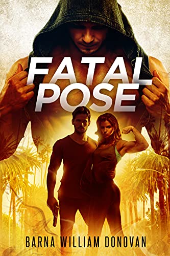 Mystery – Fatal Pose by Barna William Donovan