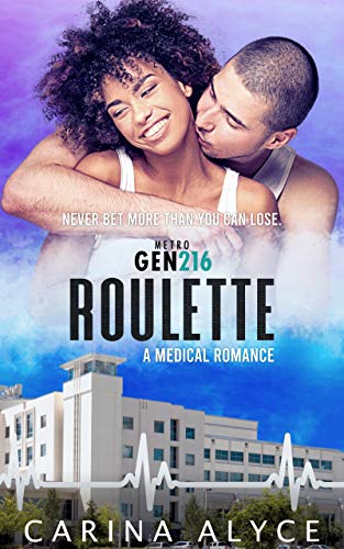 Romantic Suspense – Roulette: A Strong Woman Medical Romance By Carina Alyce