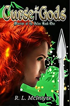 YA Historical Fantasy – Curse of the Gods by R. L. McIntyre