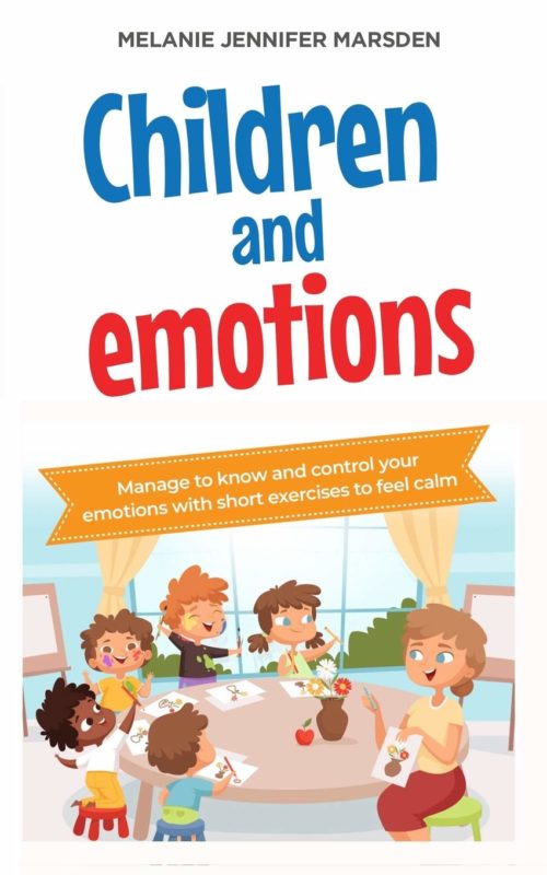 Parenting – Children and Emotions by Marsden Melanie Jennifer