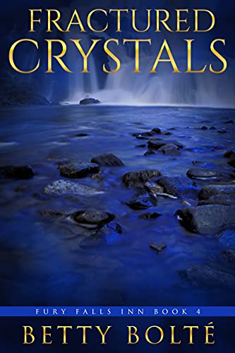 Paranormal Historical Fiction – Fractured Crystals by Betty Bolté