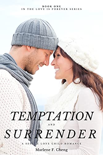 Romance Women’s Fiction – Temptation and Surrender by Marlene F Cheng