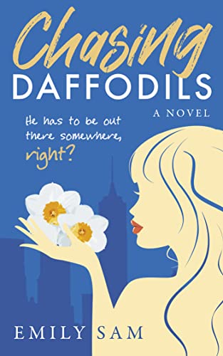 Romance – Chasing Daffodils by Emily Sam