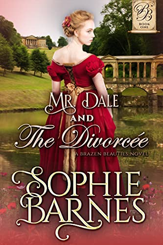 Regency Romance – Mr. Dale and The Divorcée by Sophie Barnes