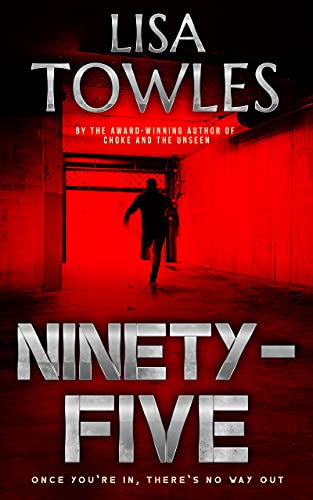 Crime Thriller – Ninety-Five by Lisa Towles