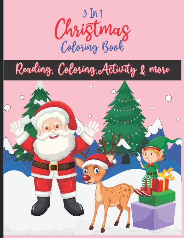 Children’s Book – 3 in 1 Christmas Coloring Book by Misha Mitesh Joshi