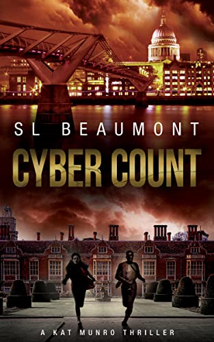 Financial Crime Thriller – Cyber Count by SL Beaumont