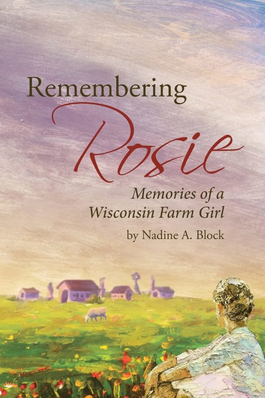 Memoir – Remembering Rosie by Nadine A. Block
